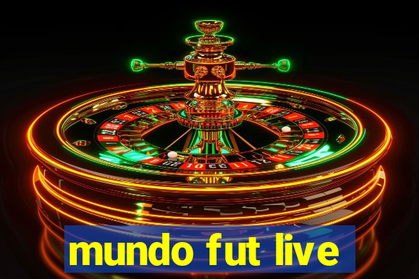 mundo fut live